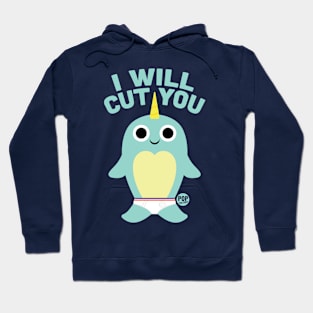 CUT YOU NARWHAL Hoodie